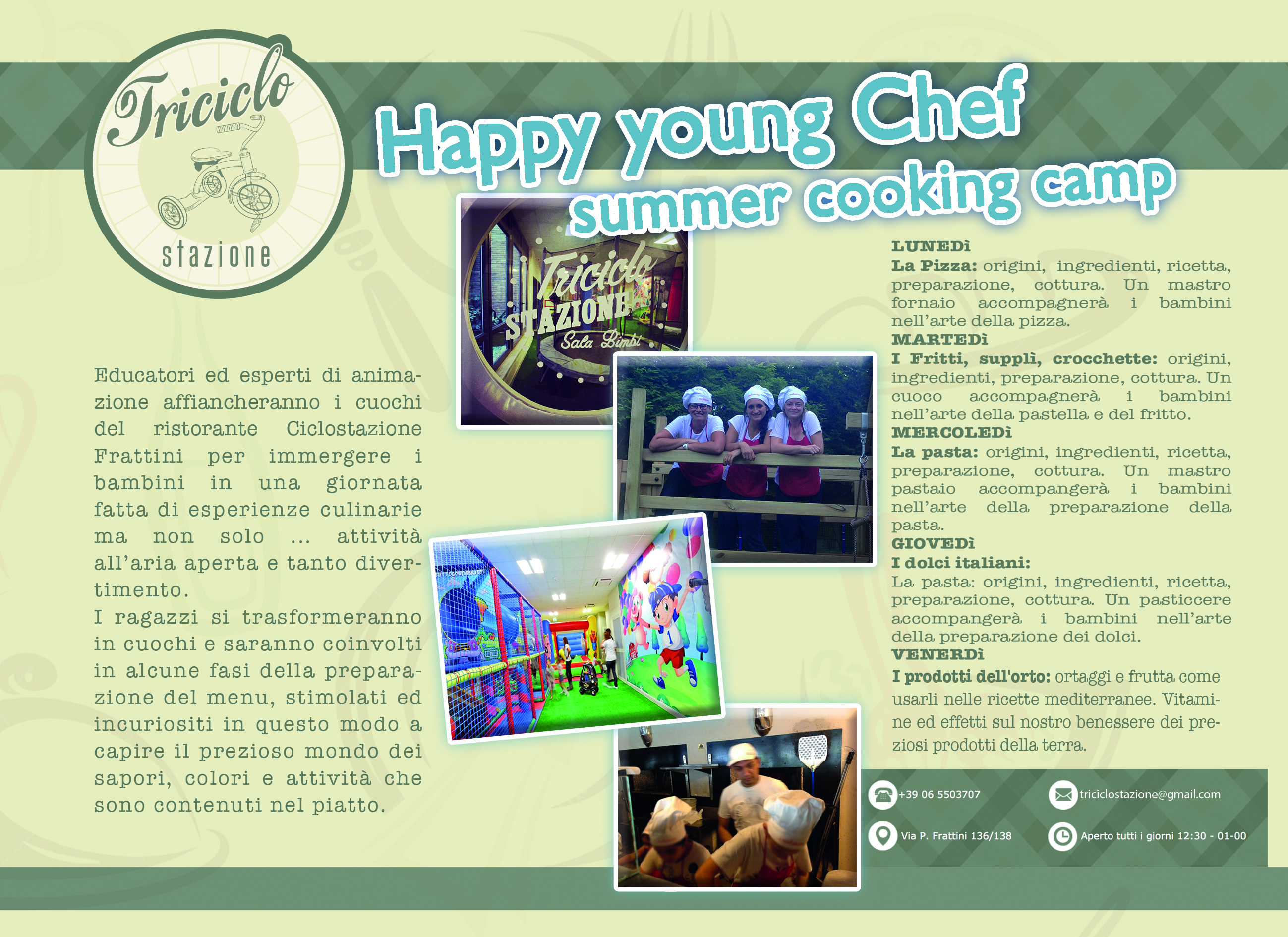 Summer Cooking Camp 2015 HYC presso il ristorante Ciclostazione Frattini di Roma - Via Pietro Frattini 136/138 triciclostazione@gmail.com